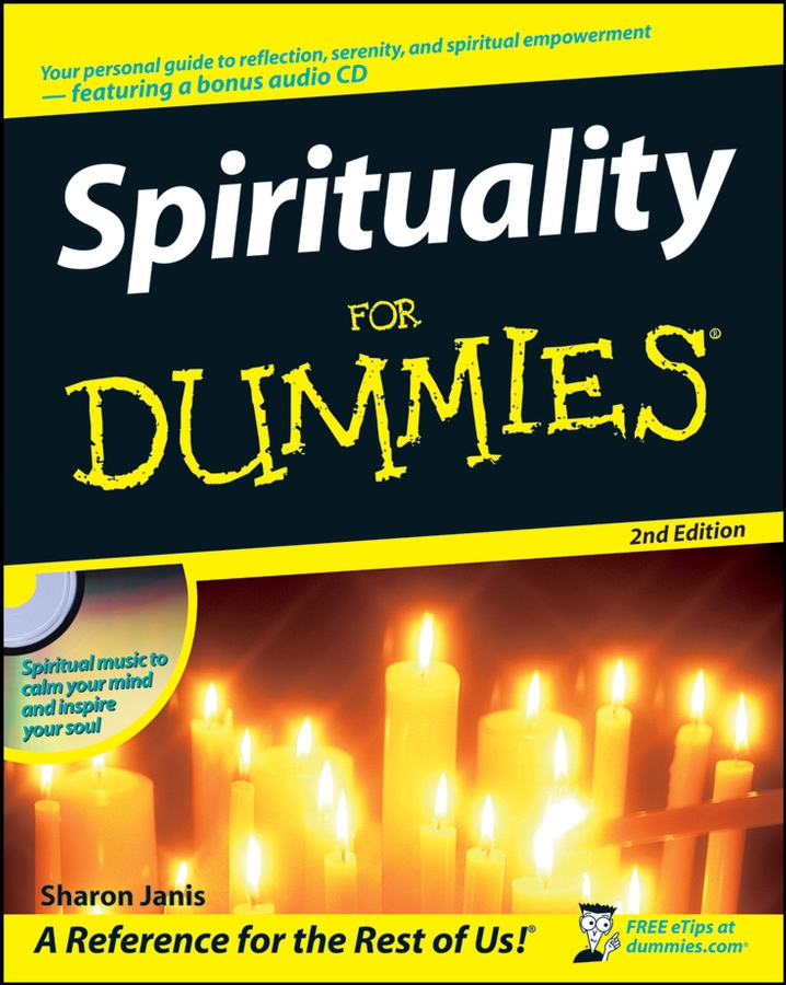 Spirituality For Dummies 2nd Edition by Sharon Janis aka Kumuda - photo 1