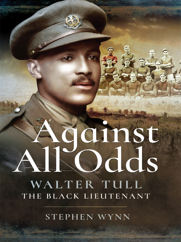 Against All Odds Walter Tull the Black Lieutenant - image 1