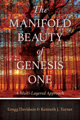 Gregg Davidson - The Manifold Beauty of Genesis One: A Multi-Layered Approach