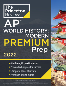 The Princeton Review - Princeton Review AP World History: Modern Premium Prep, 2022: 6 Practice Tests + Complete Content Review + Strategies & Techniques