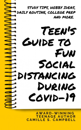 Camille S. Campbell Teens Guide to Fun Social Distancing During Covid-19