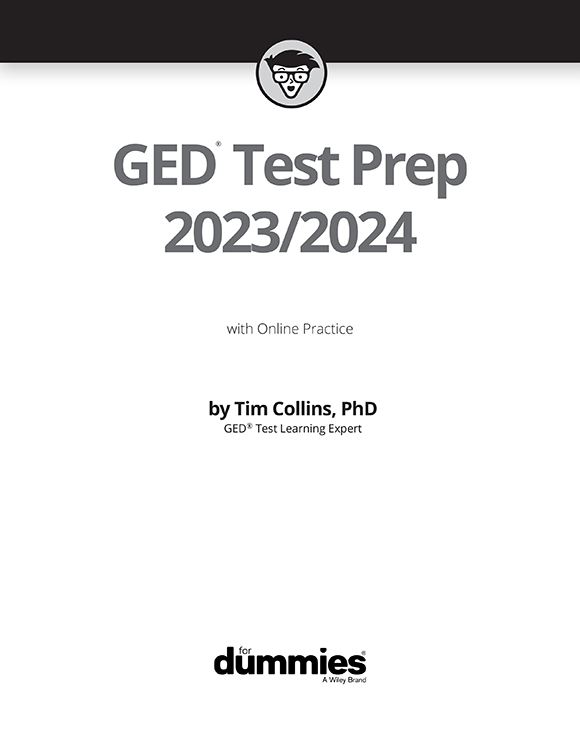 GED Test Prep 20232024 For Dummies with Online Practice Published by John - photo 3