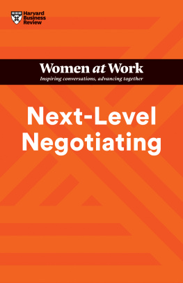 Harvard Business Review - Next-Level Negotiating (HBR Women at Work Series)