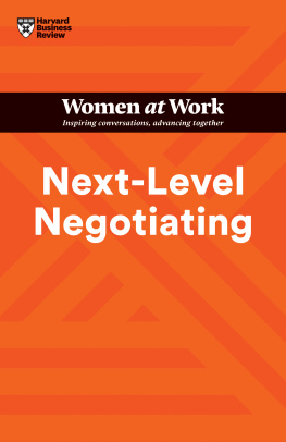 Harvard Business Review Next-Level Negotiating (HBR Women at Work Series)