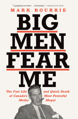 Mark Bourrie - Big Men Fear Me