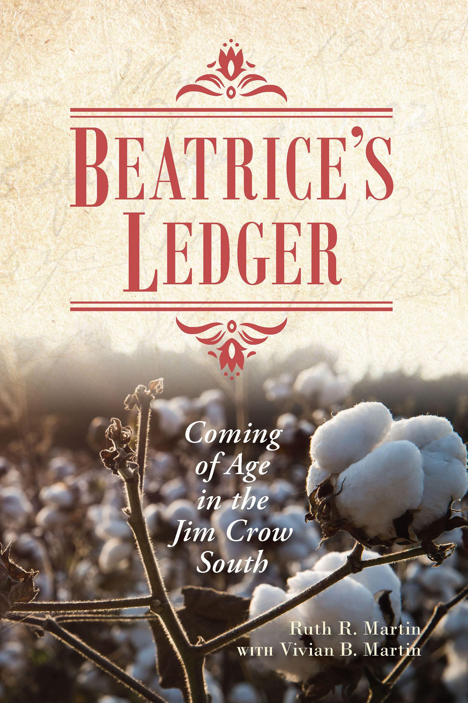 Beatrices Ledger BEATRICES LEDGER Coming of Age in the Jim Crow South - photo 1