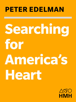 Peter Edelman - Searching for Americas Heart: RFK and the Renewal of Hope