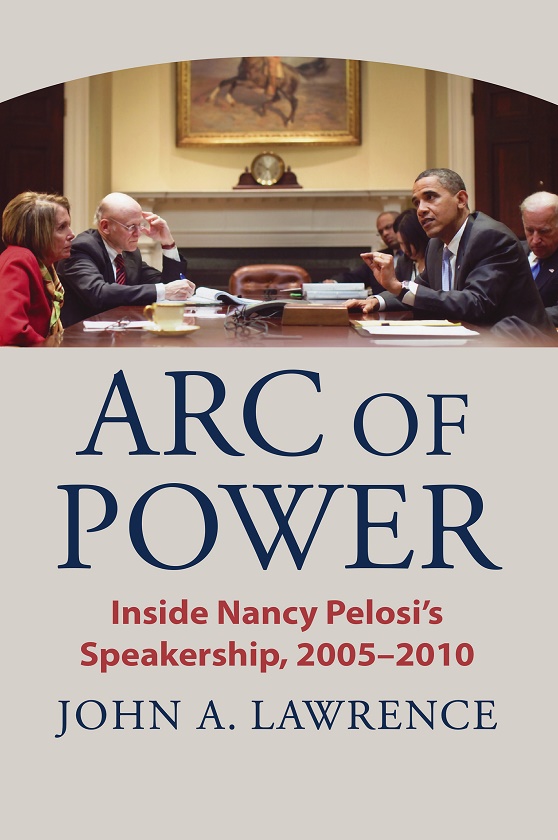 Arc of Power Inside Nancy Pelosis Speakership 20052010 - image 1