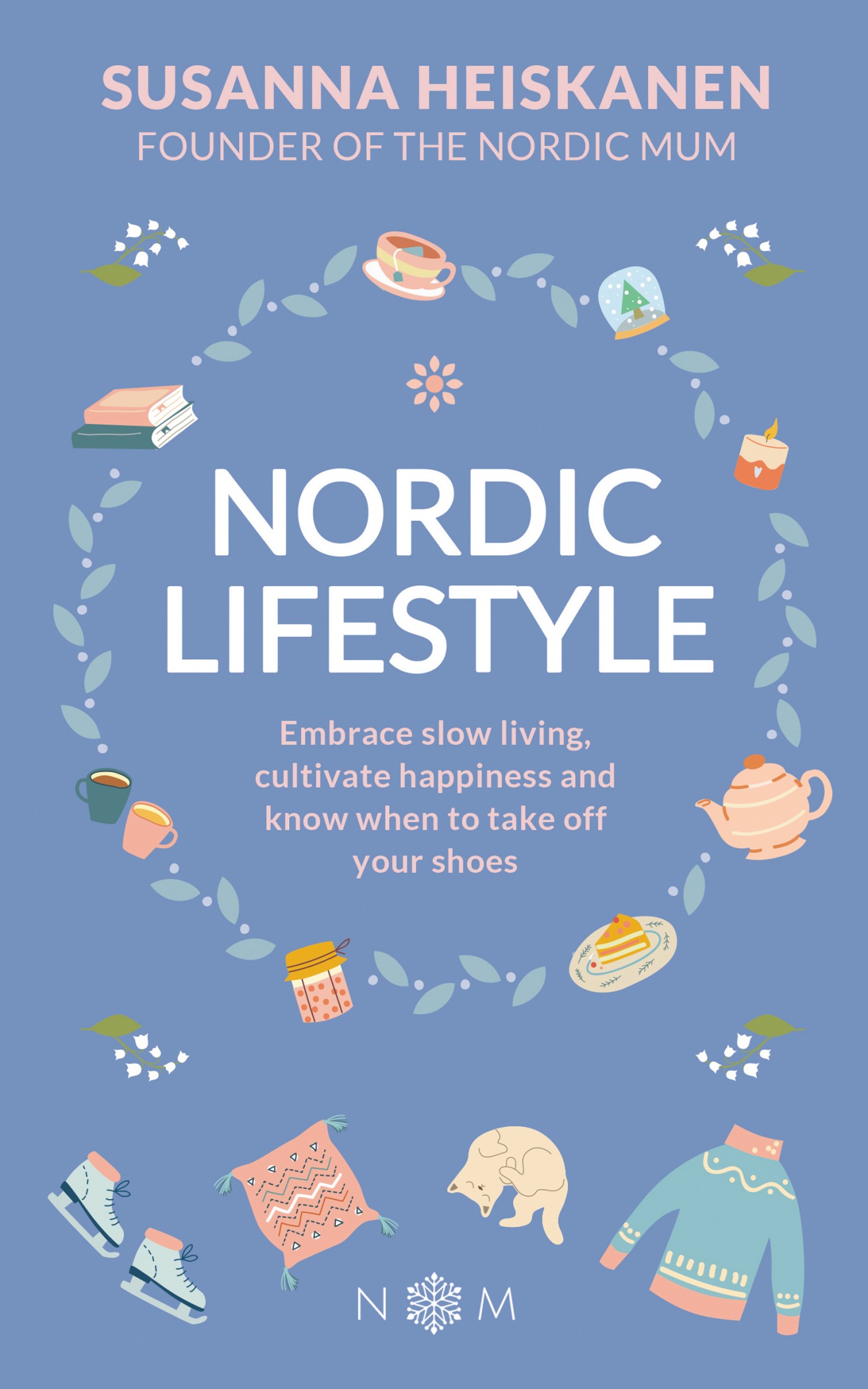 NORDIC LIFESTYLE Embrace slow living cultivate happiness and know when to - photo 1