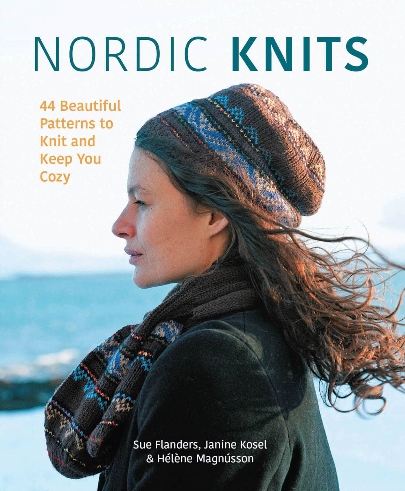 NORDIC KNITS 44 Beautiful Patterns to Knit and Keep You Cozy Sue Flanders - photo 1