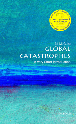 Bill McGuire Global Catastrophes: A Very Short Introduction