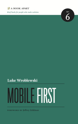 Luke Wroblewski - Mobile First