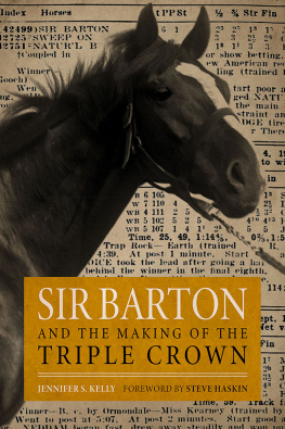 Jennifer S. Kelly - Sir Barton and the Making of the Triple Crown