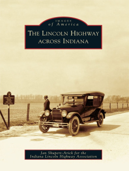 Jan Shupert-Arick - The Lincoln Highway Across Indiana