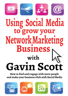 Gavin Scott Using Social Media to grow your Network Marketing Business