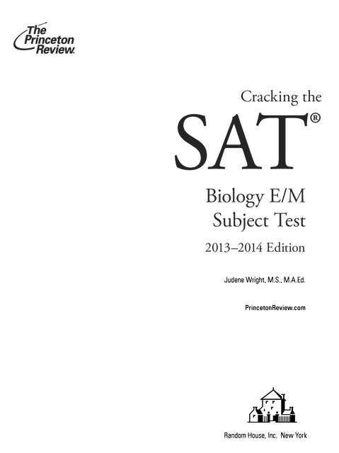 Cracking the SAT Biology EM Subject Test 2013-2014 Edition - image 2