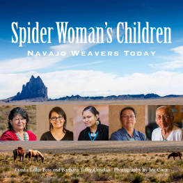 Barbara Teller Ornelas - Spider Womans Children: Navajo Weavers Today