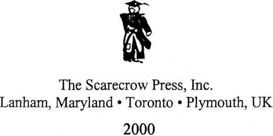 SCARECROW PRESS INC Published in the United States of America by Scarecrow - photo 1