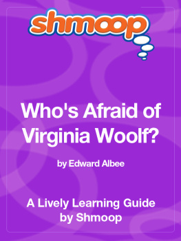 Shmoop - Whos Afraid of Virginia Woolf?