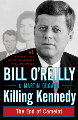 Bill OReilly - Killing Kennedy: The End of Camelot