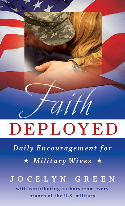 Faith DEPLOYED Daily Encouragement for Military Wives - photo 1