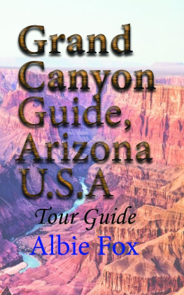 Albie Fox - Grand Canyon Guide, Arizona U.S.A: Tour Guide