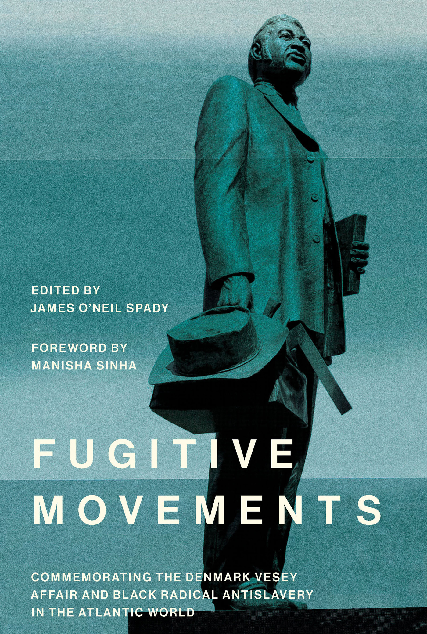 Fugitive Movements The Carolina Lowcountry and the Atlantic World Sponsored - photo 1