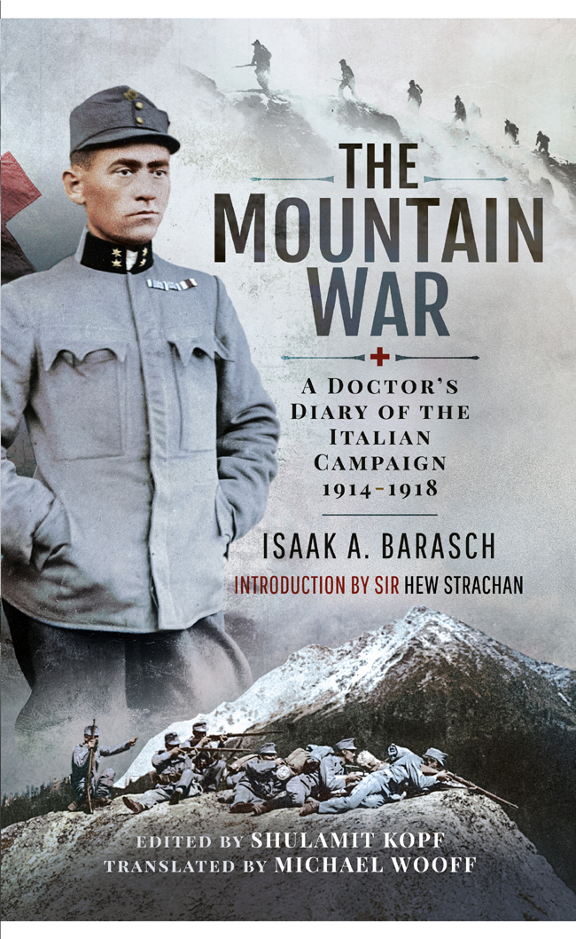 The Mountain War The Mountain War A Doctors Diary of the Italian Campaign - photo 1