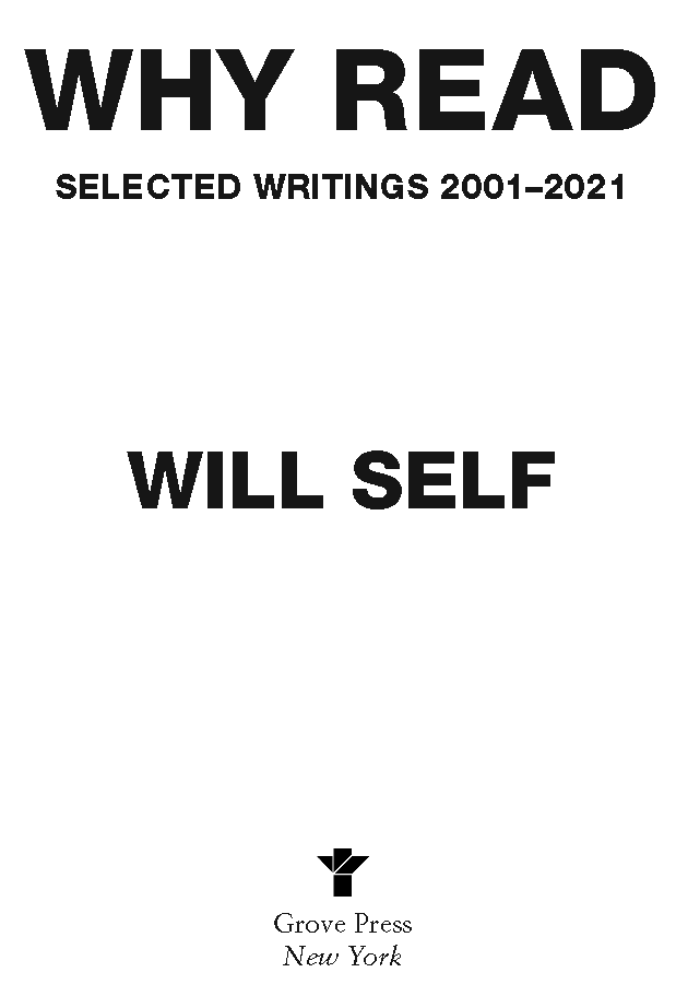 Copyright 2022 by Will Self Jacket design by Nathan Burton All rights reserved - photo 3