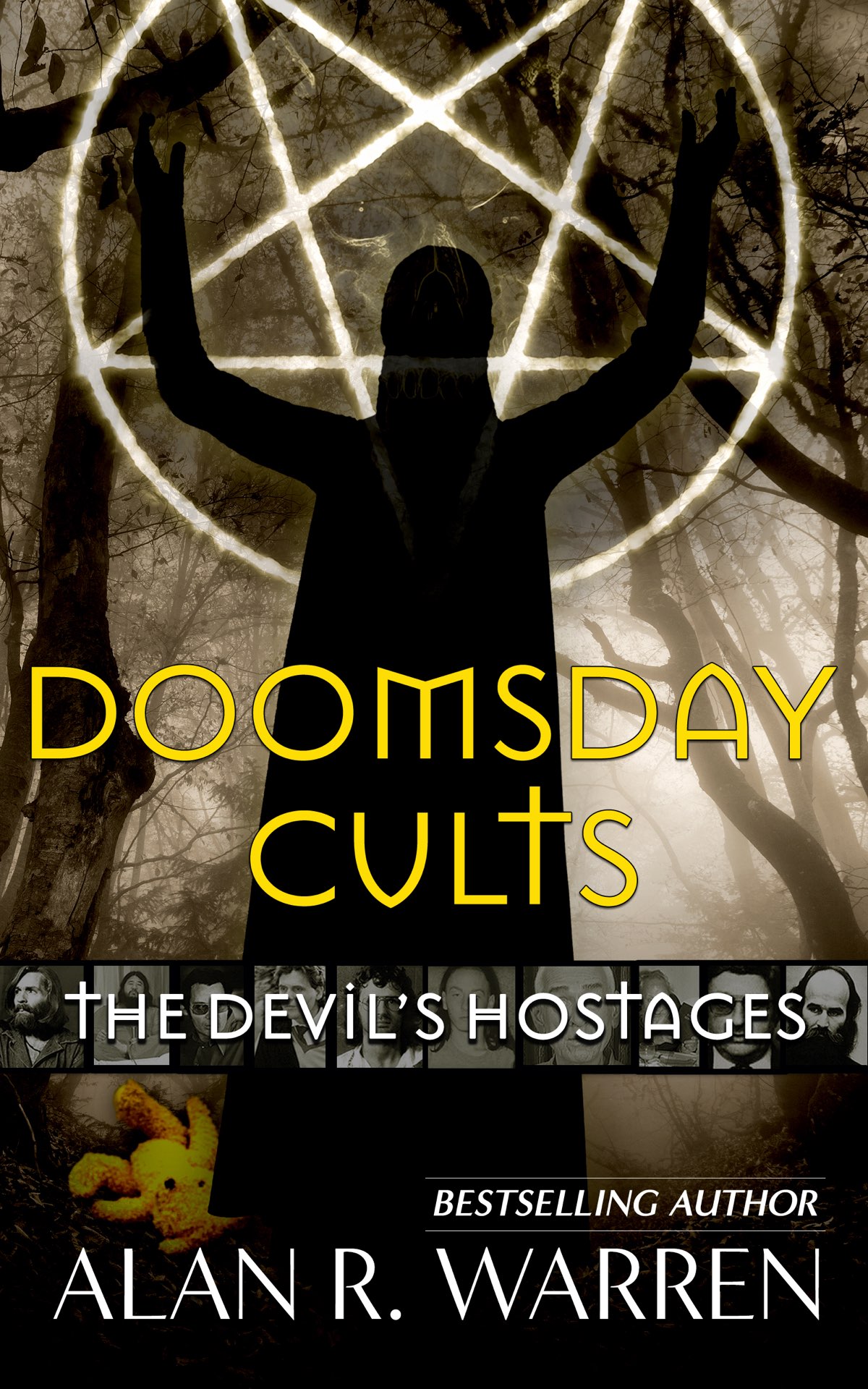 Doomsday Cults The Devils Hostages Alan R Warren Copyright DOOMSDAY - photo 1