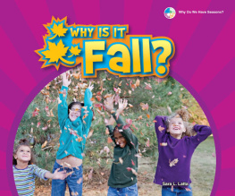 Sara L. Latta - Why Is It Fall?