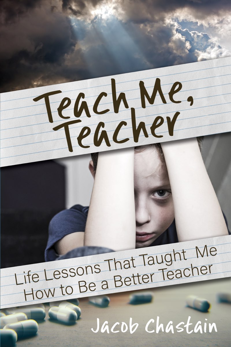 Endorsements In his new book Teach Me Teacher Jacob Chastain takes us on a - photo 1