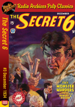 Robert J. Hogan The Secret 6 #3: The Monster Murders