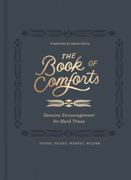 Kaitlin Wernet - The Book of Comforts: Genuine Encouragement for Hard Times