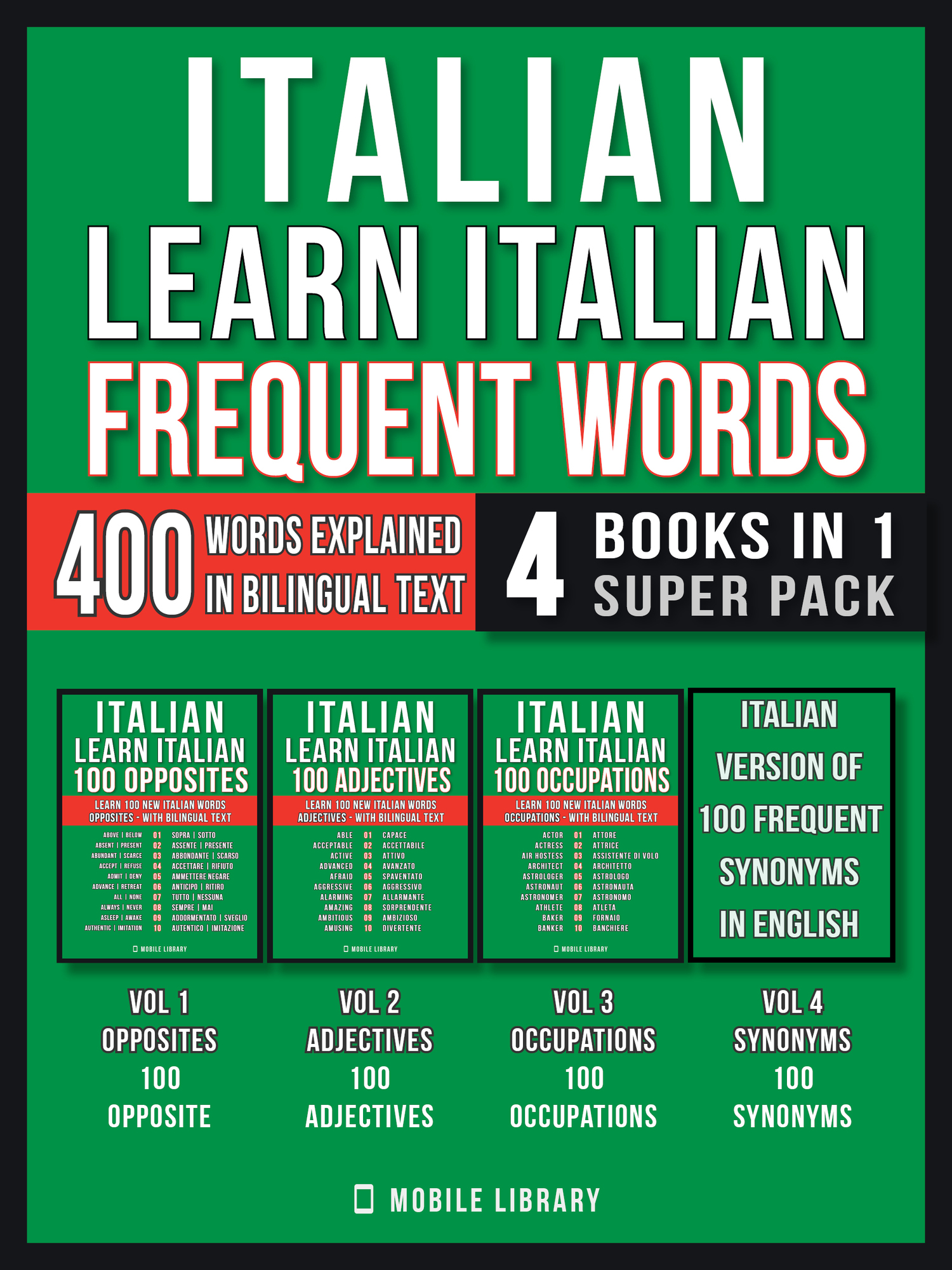 Mobile Library Italian - Learn Italian - Frequent Words 4 Books in 1 Super - photo 1