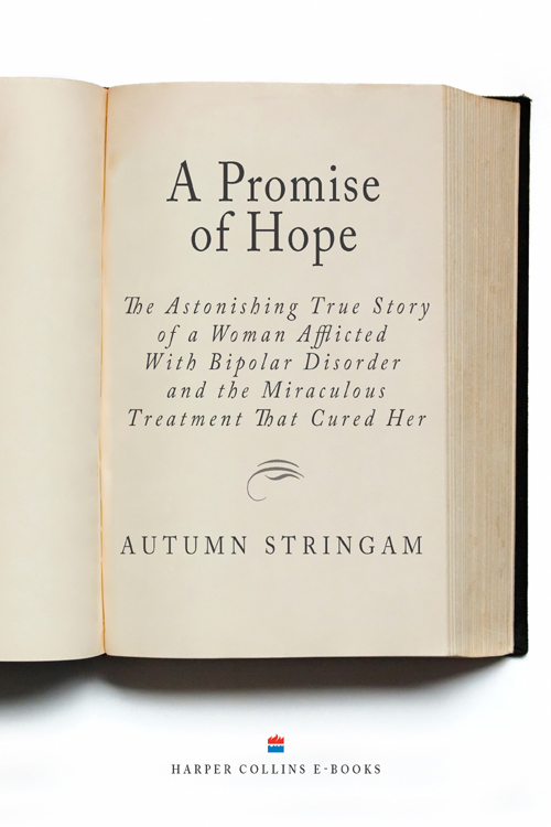 A Promise of Hope Autumn Stringam With an afterword by Dr Charles Popper - photo 1