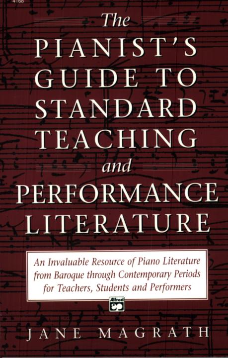 Pianists Guide to Standard Teaching and Performance Literature - photo 1