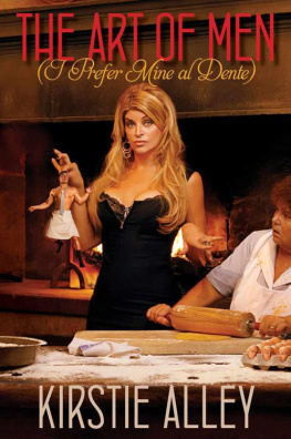 Kirstie Alley - The Art of Men (I Prefer Mine al Dente)