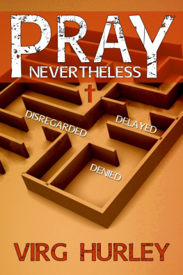 Virg Hurley - Pray Nevertheless