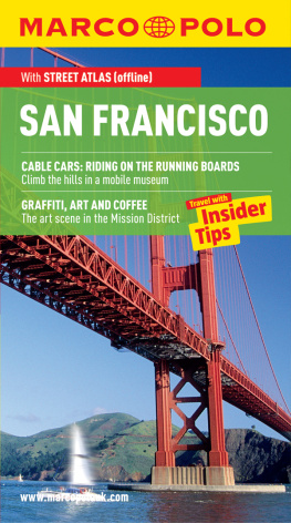 Marco Polo - San Francisco: Travel with Insider Tips