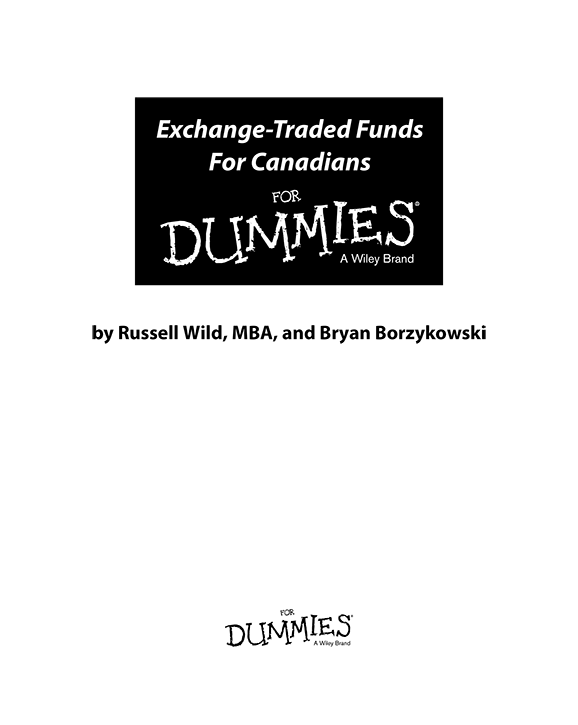 Exchange-Traded Funds For Canadians For Dummies Published by John Wiley - photo 2