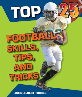 John Albert Torres Top 25 Football Skills, Tips, and Tricks