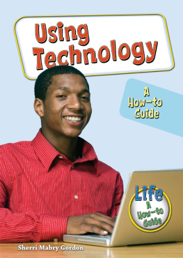 Sherri Mabry Gordon - Using Technology: A How-To Guide