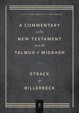 Hermann Strack Commentary on the New Testament from the Talmud and Midrash: Volume 3, Romans through Revelation