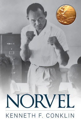 Kenneth F Conklin - NORVEL: An American Hero