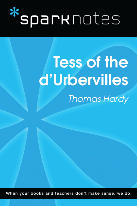 Tess of the dUrbervilles Thomas Hardy 2003 2007 by Spark Publishing This Spark - photo 1