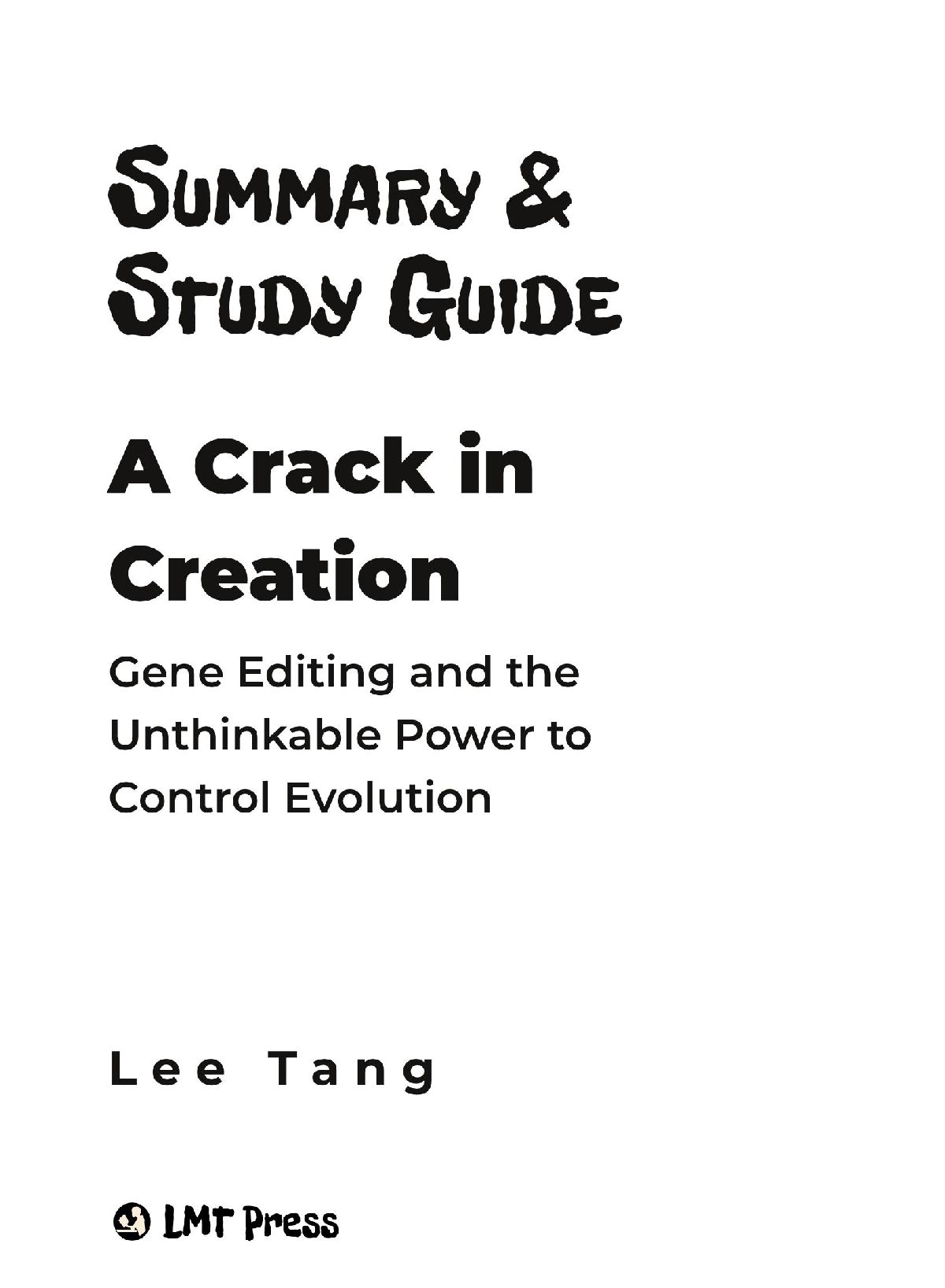 Title Summary Study Guide - A Crack in Creation Subtitle Gene Editing and - photo 2