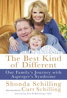 Shonda Schilling The Best Kind of Different: Our Familys Journey with Aspergers Syndrome