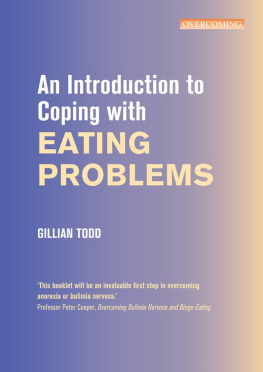 Gillian Todd - An Introduction to Coping with Eating Problems
