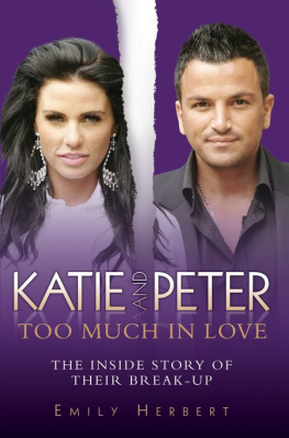 Emily Herbert - Katie and Peter: Too Much in Love